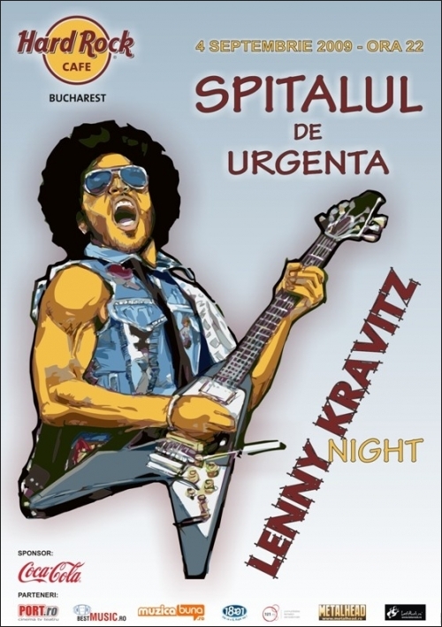 Lenny Kravitz Night cu Spitalul de Urgenta in Hard Rock Cafe