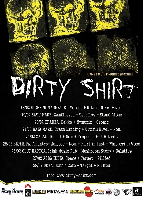 Prima parte a turneului de lansare a noului album Dirty Shirt