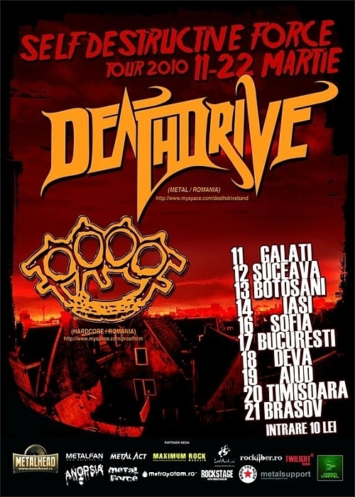 Self Destructive Force Tour 2010 2 cu Deathdrive si Proof