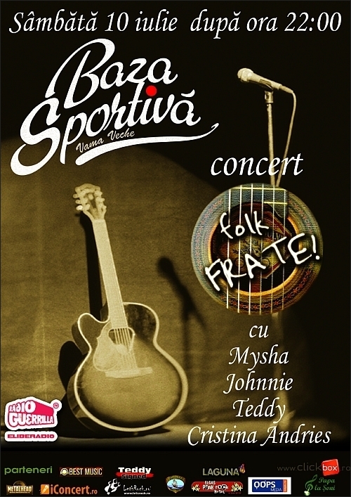 Concert FolkFrate in Baza Sportiva din Vama Veche