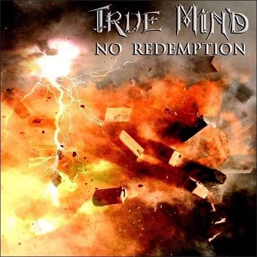 NO REDEMPTION - noul demo al trupei TRUE MIND