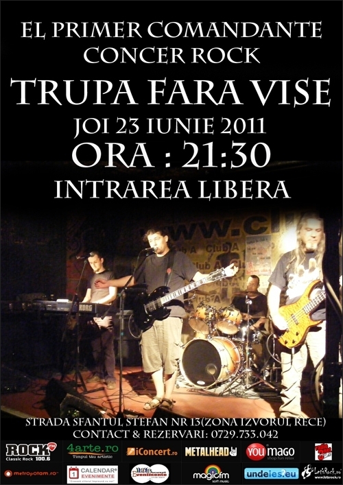 Concert Trupa Fara Vise in El Primer Comandante