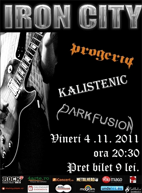 Concert Progeria, Kalistenic si Dark Fusion in Iron City