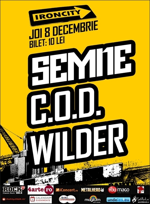 Concert Semne, COD si Wilder in Iron City