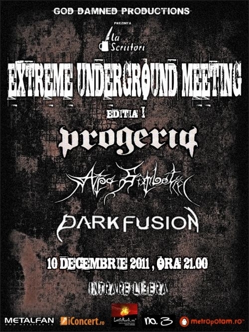 Extreme Underground Meeting I cu Progeria, Apa Simbetii si Dark Fusion in La Scriitori