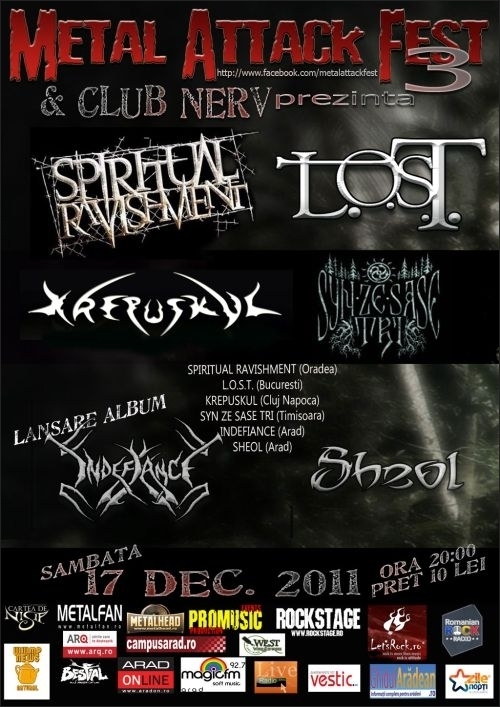 Spiritual Ravishment, L.O.S.T., Krepuskul, Syn Ze Sase Tri, Indefiance si Sheol la Metal Attack Fest 3