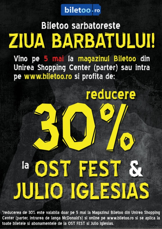 Reduceri la OST Fest de Ziua Barbatului