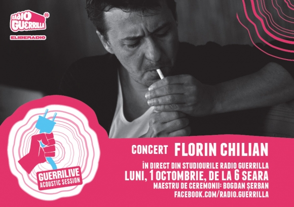 Florin Chilian LIVE la Guerrilive Acoustic Session