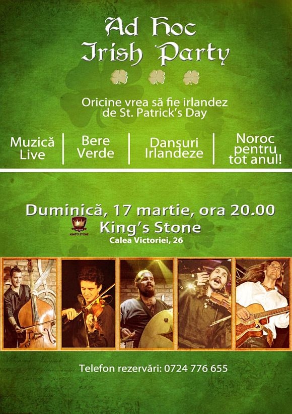 Irish party cu Ad Hoc de Saint Patrick's Day in King’s Stone