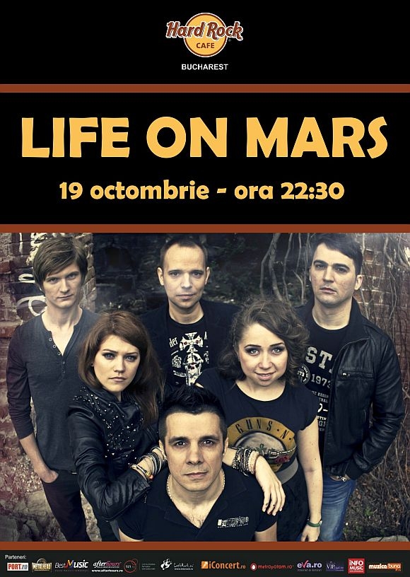 Concert Life On Mars la Hard Rock Cafe din Bucuresti