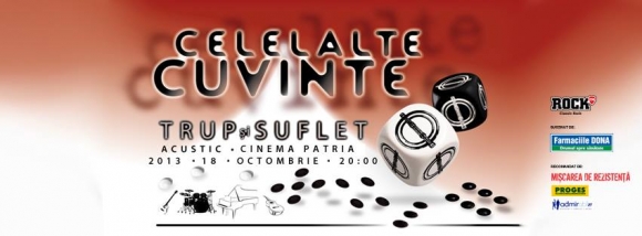 Concert acustic Celelalte Cuvinte - Trup si suflet la Cinema Patria