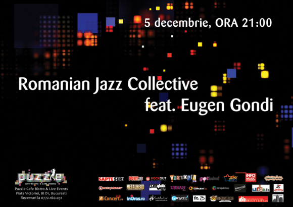 Concert Romanian Jazz Collective si Eugen Gondi in Puzzle Club