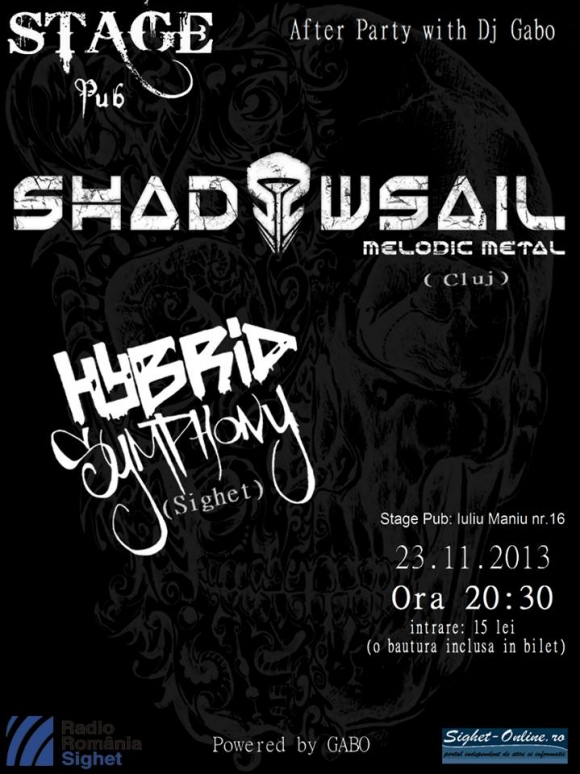 Concert Shadowsail si Hybrid Symphony in Stage Pub din Sighet