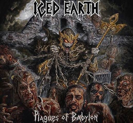 Plagues Of Babylon - Iced Earth