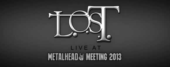 Albumul L.O.S.T. - 'Live at Metalhead Meeting 2013' este disponibil pentru precomanda la un pret special