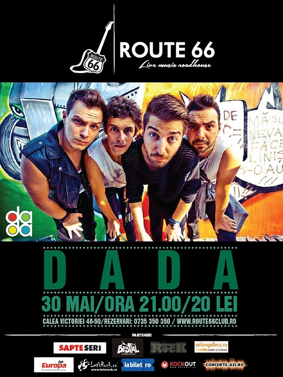 Concert The dAdA la Route 66 din Bucuresti