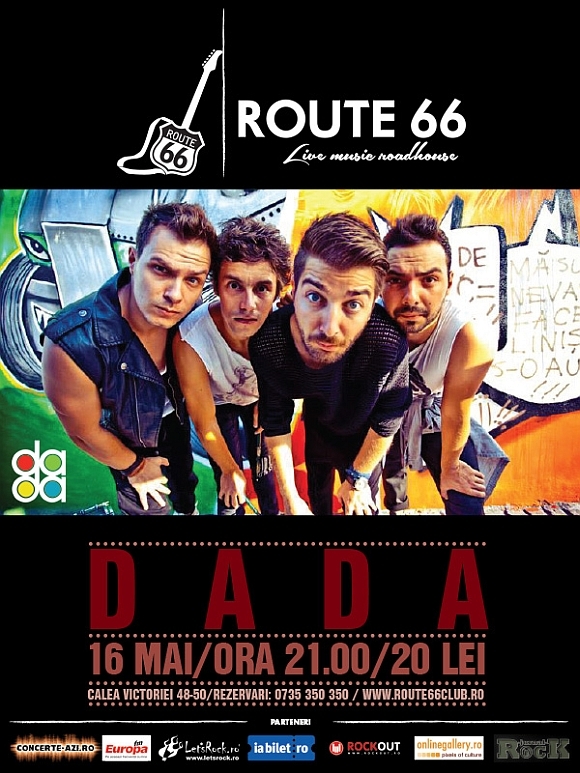 Concert The dAdA la Route 66 din Bucuresti, 16 mai 2014