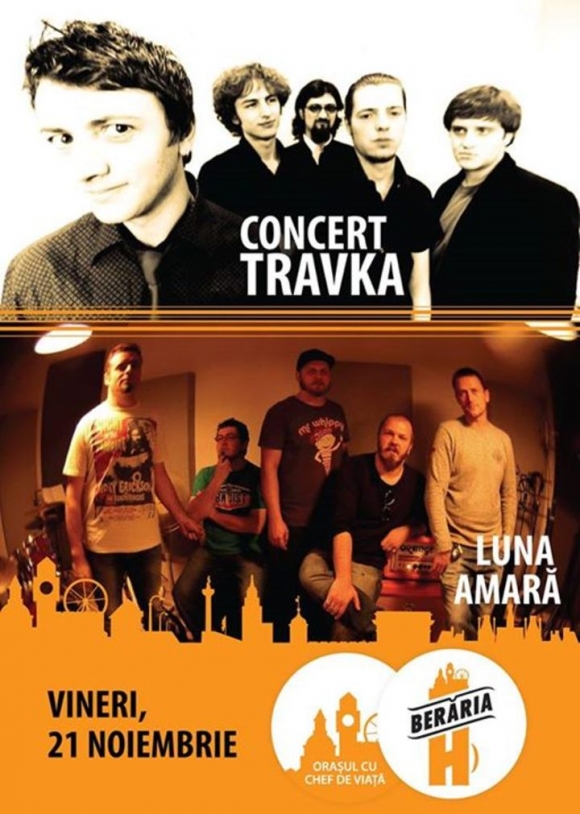 Concert Travka si Luna Amara in Beraria H