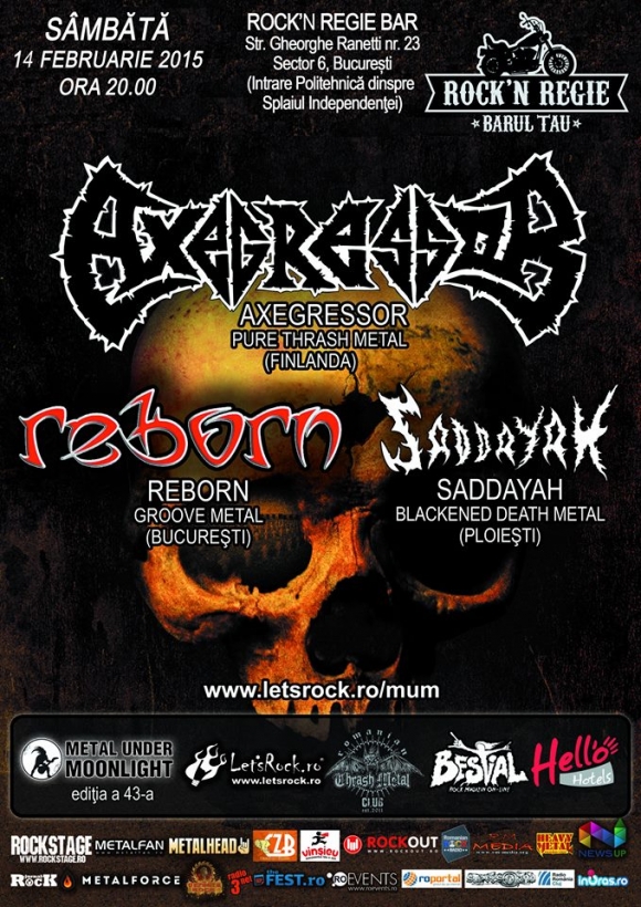 AXEGRESSOR, Reborn, Saddayah (Metal Under Moonlight XLIII, 14.02.2015)