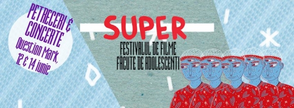 Petrecerile din cadrul Festivalului Super la Cinema Studio, Plantelor 47, Question Mark si Carturesti