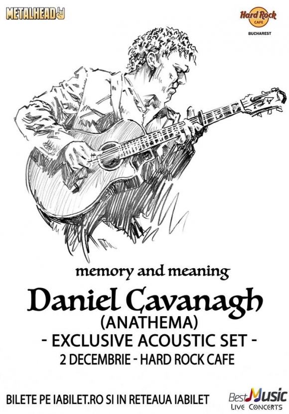 Concert Daniel Cavanagh (Anathema) la Hard Rock Cafe