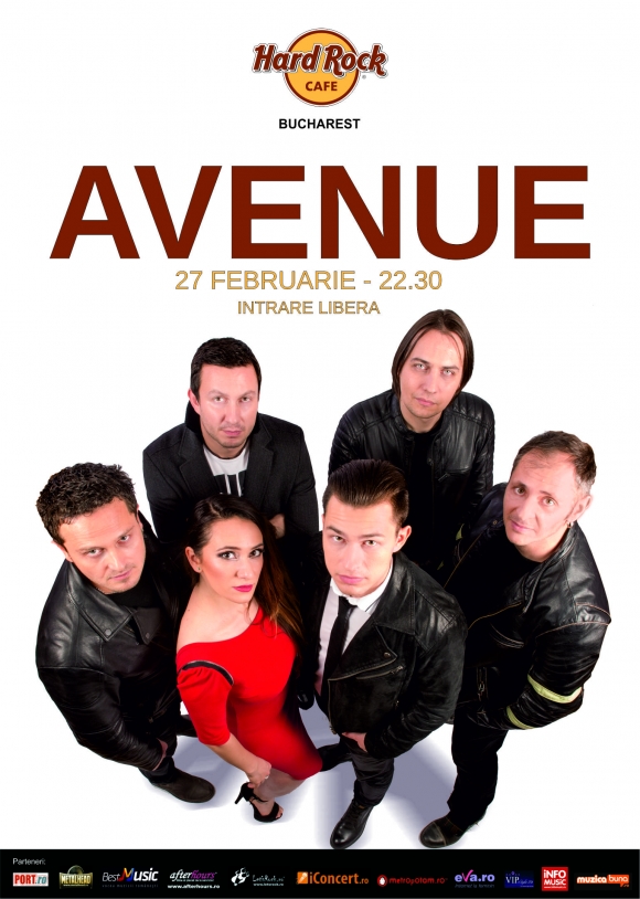 Concert Avenue la Hard Rock Cafe, 27 februarie 2016