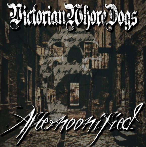 Victorian Whore Dogs pregateste turneul de lansare a albumului de debut - Afternoonified