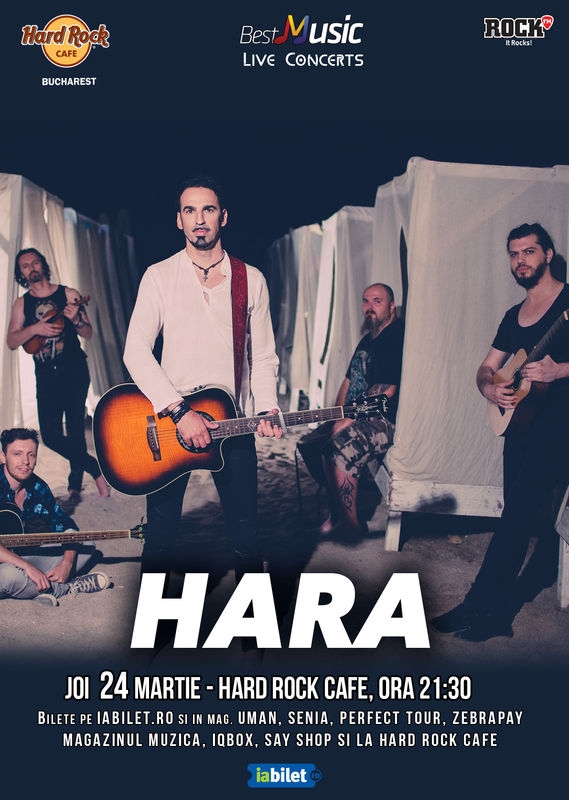 Concert Hara la Hard Rock Cafe