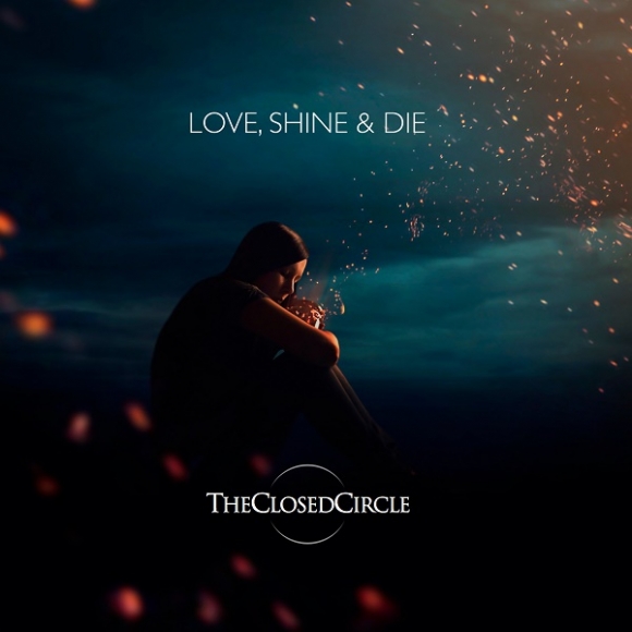 TheClosedCircle lanseaza albumul Love, Shine & Die