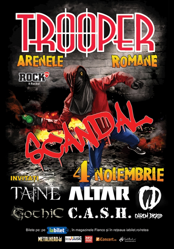 Trooper face 'Scandal' pe 4 noiembrie la Arenele Romane