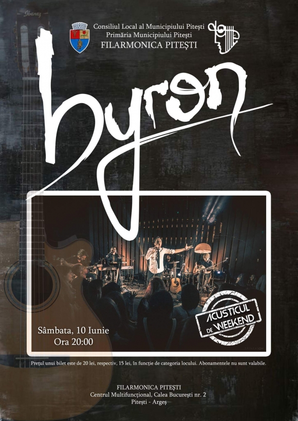 Concert acustic al trupei byron pe 10 iunie la Filarmonica Pitesti la Acusticul de Weekend