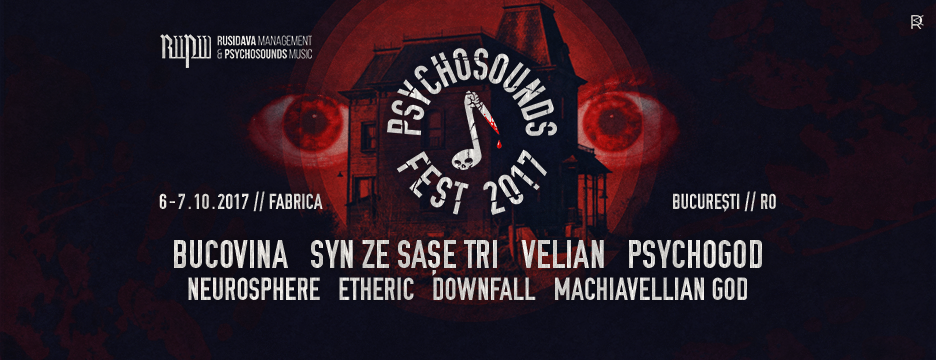 Program si detalii finale PSYCHOSOUNDS FEST 2017