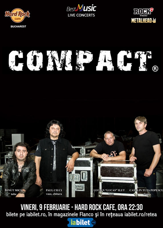 Compact concerteaza pe 9 februarie la Hard Rock Cafe