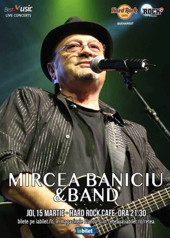 Concert Mircea Baniciu & Band în Hard Rock Cafe
