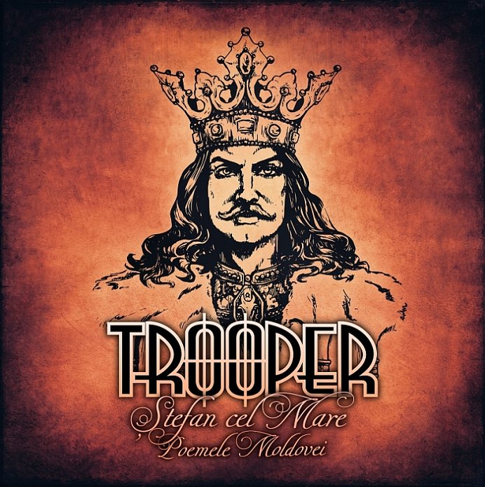 Trooper lansează cel de-al nouălea album de studio: Ștefan cel Mare – Poemele Moldovei