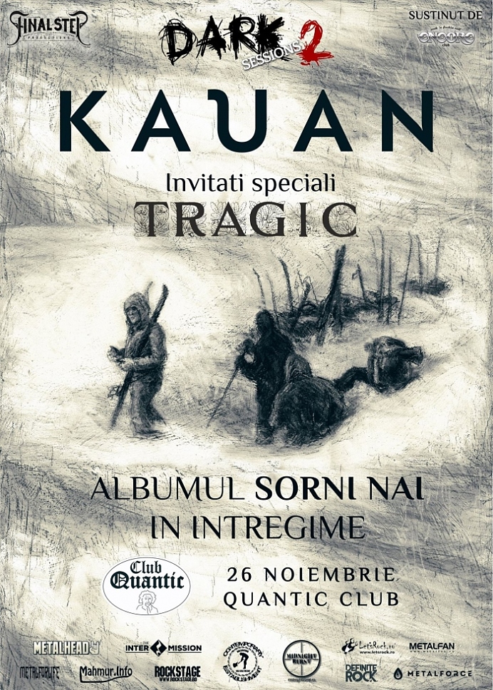 Concert Kauan (Sorni Nai) si Tragic la a doua editie Dark Sessions, in club Quantic