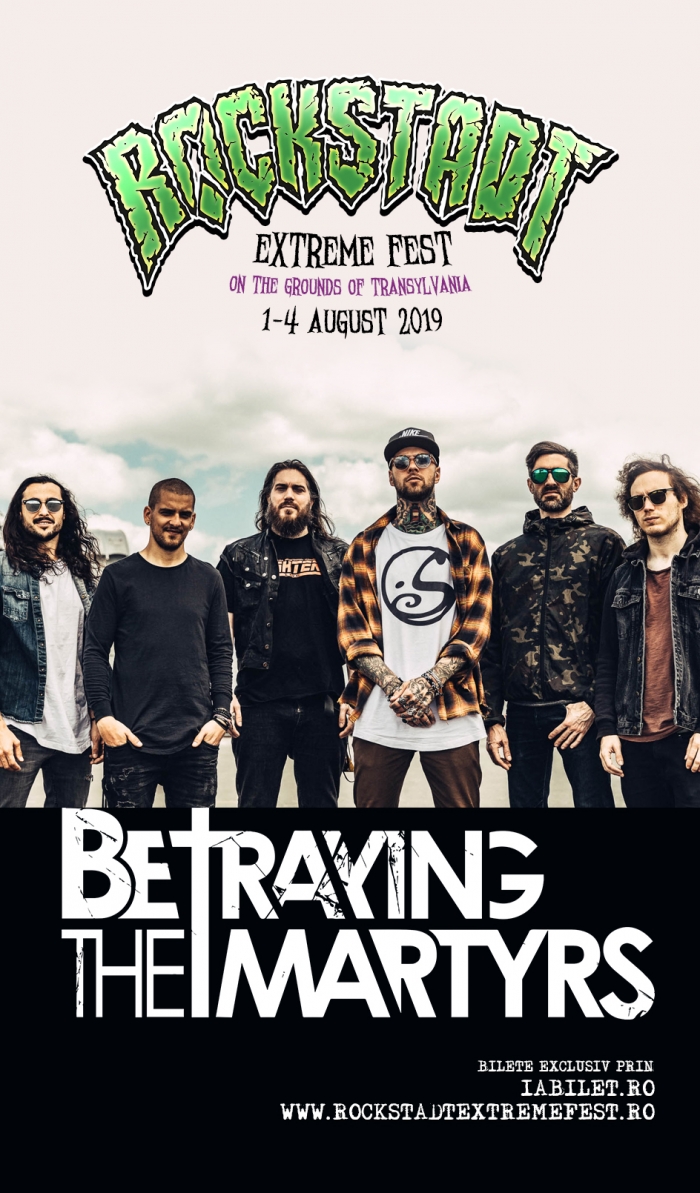 Betraying the Martyrs confirmati la Rockstadt Extreme Fest 2019