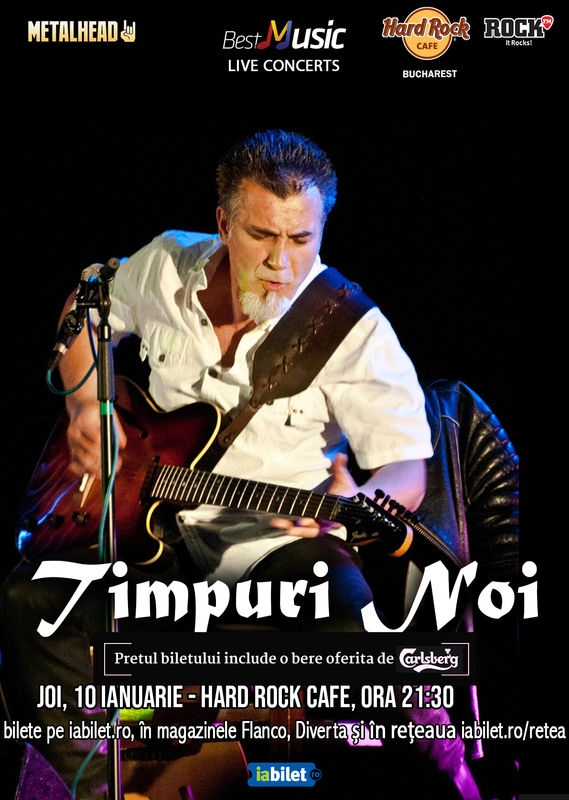 Concert Timpuri Noi la Hard Rock Cafe, București