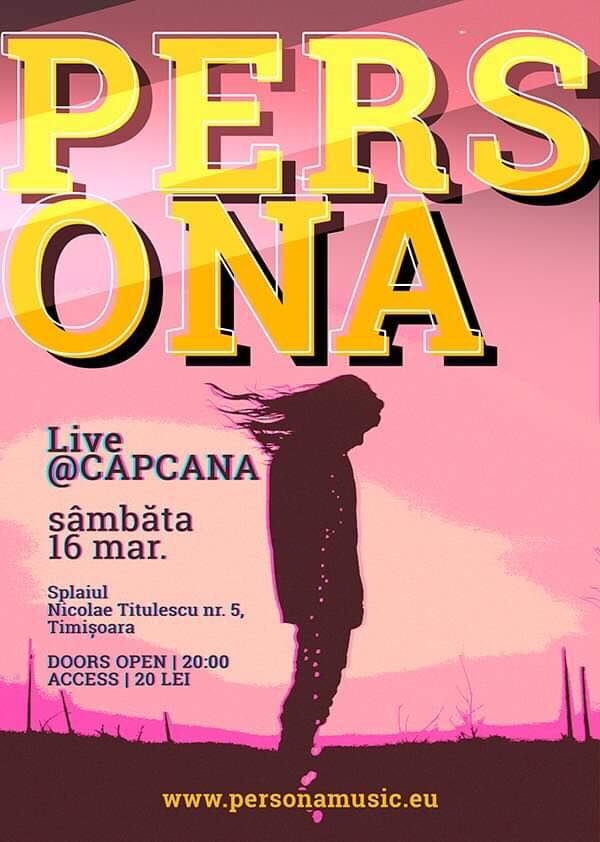 Concert Persona în Club Capcana, Timișoara