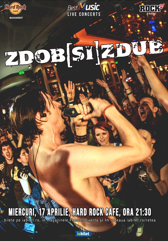 Concert Zdob și Zdub la Hard Rock Cafe, București