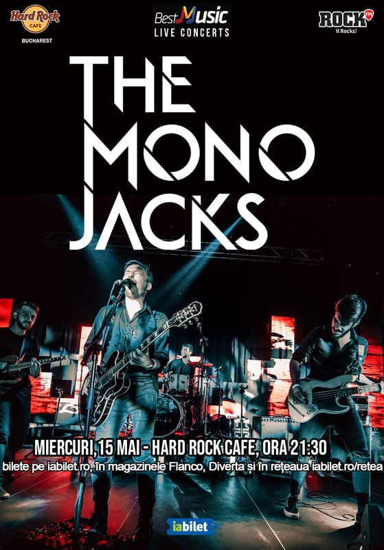 Concert The Mono Jacks la Hard Rock Cafe