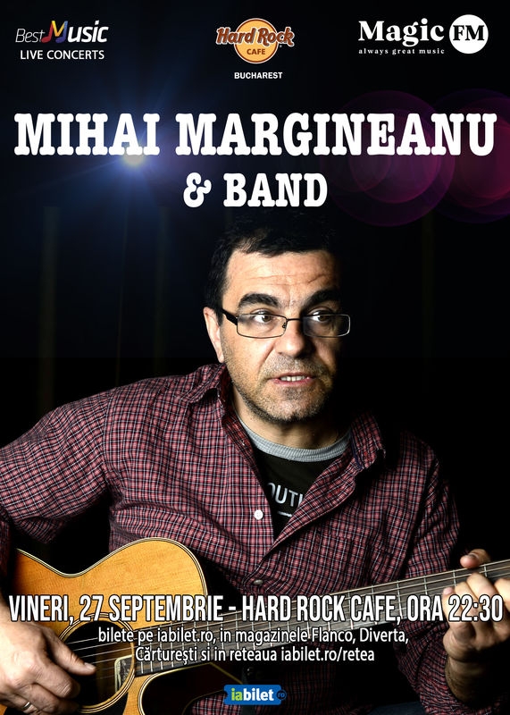 Concert Mihai Mărgineanu la Hard Rock Cafe, București