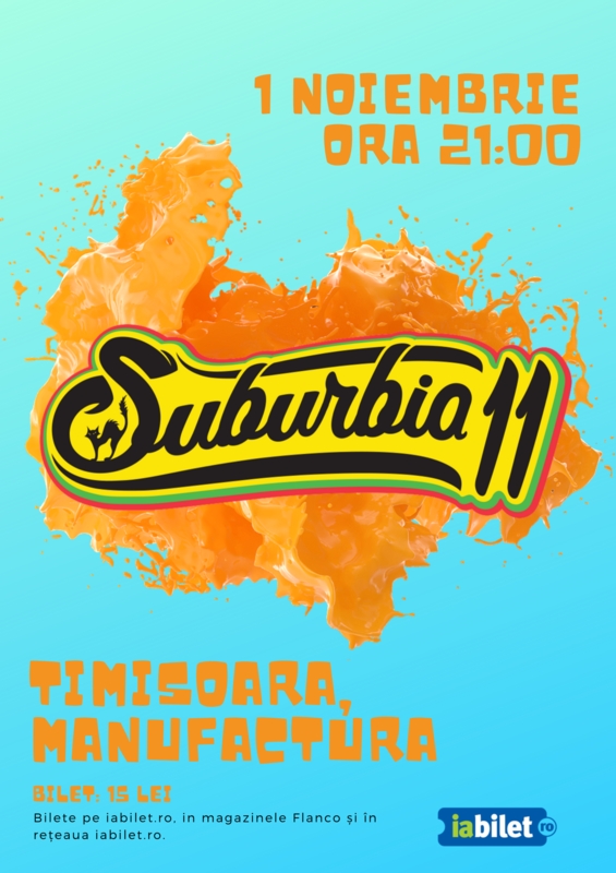 Concert Suburbia 11 în Club Manufactura din Timișoara