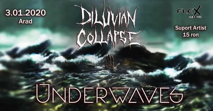 Diluvian Collapse si Underwaves concerteaza in Arad si Timisoara