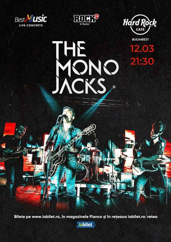 Concert The Mono Jacks la Hard Rock Cafe, București