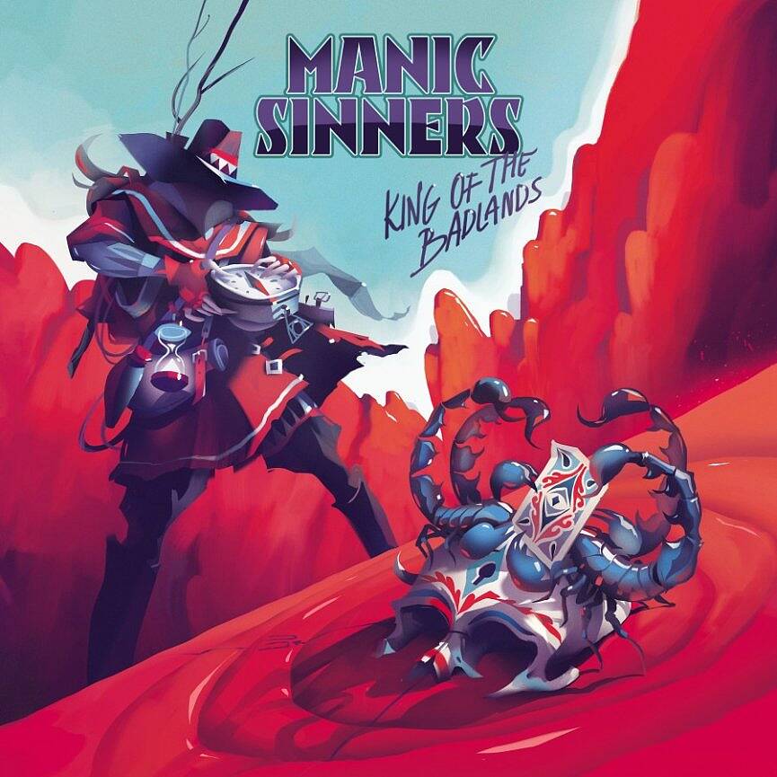 Trupa MANIC SINNERS a lansat albumul 'King of the Badlands'