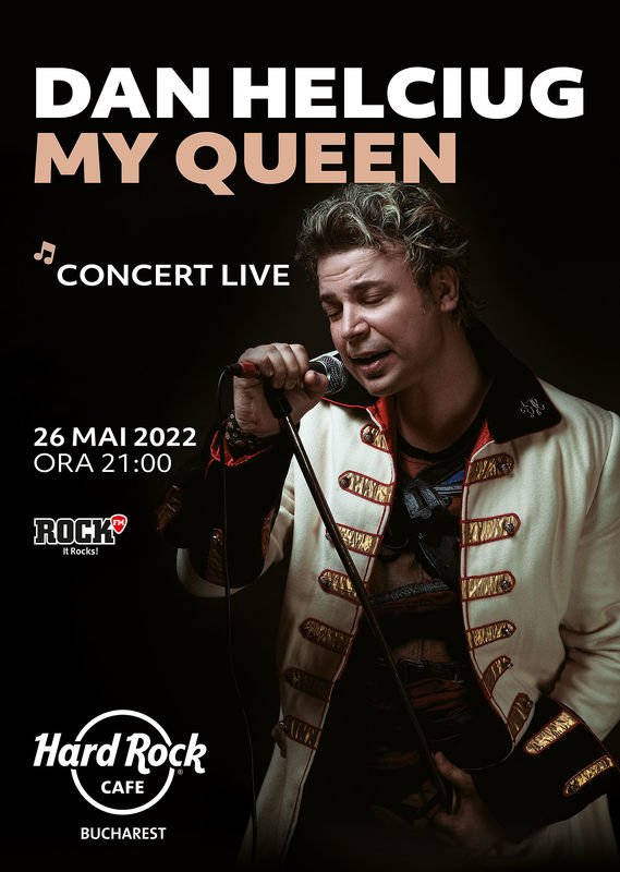 Concert My Queen cu Dan Helciug in Hard Rock Cafe