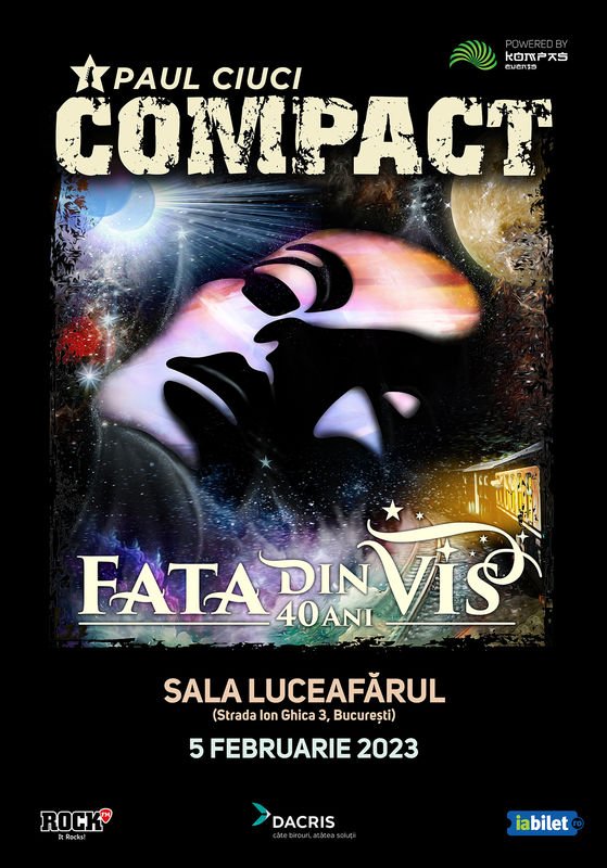 Concert aniversar Compact Paul Ciuci - Fata din Vis 40 de ani