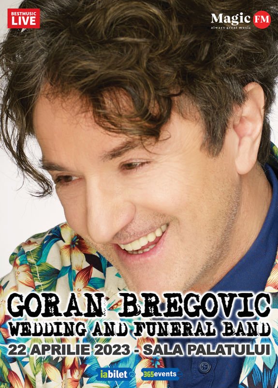 Goran Bregovic - The Best Of - la Sala Palatului