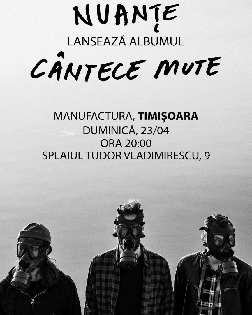 Trupa Nuanțe lansează albumul 'Cântece Mute' la Timișoara